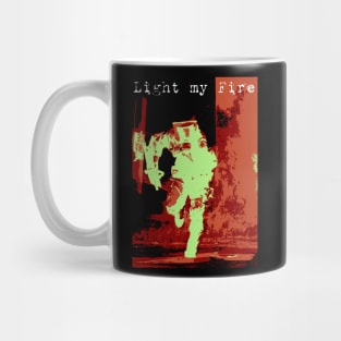 Light my Fire Mug